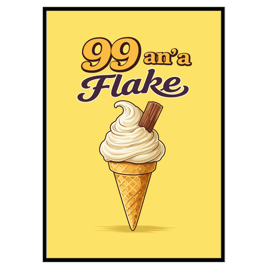 99 an'a Flake - Print