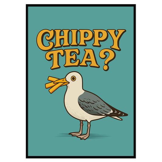 Chippy Tea - Print