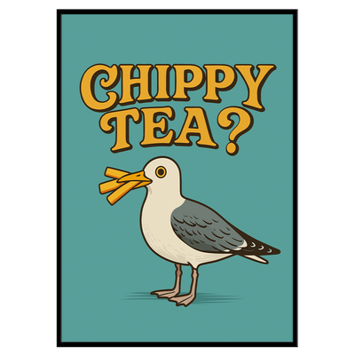 Chippy Tea - Print