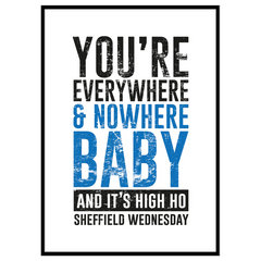 High Ho Sheffield Wednesday - Print