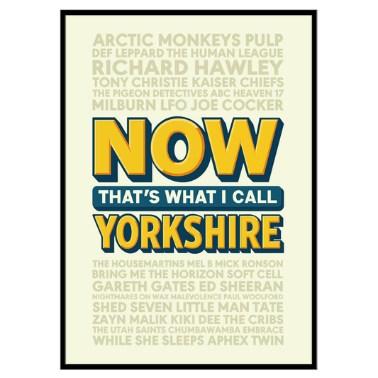 Now That's What I Call Yorkshire - Print