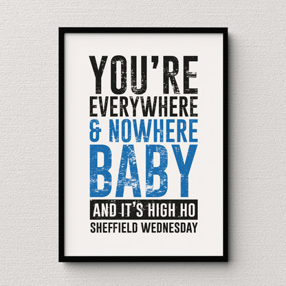 High Ho Sheffield Wednesday - Print