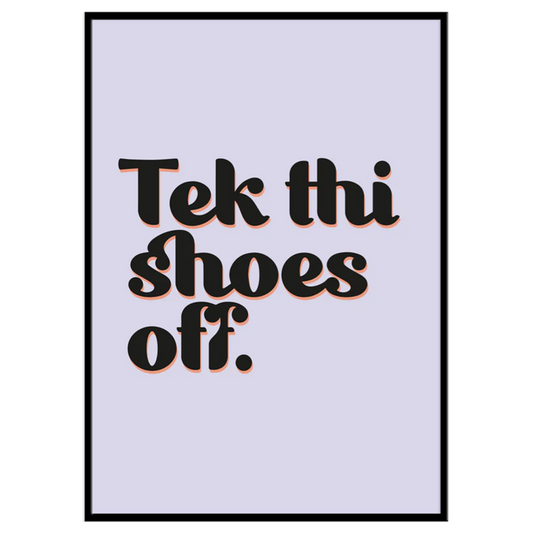 Tek Thi Shoes Off - Print