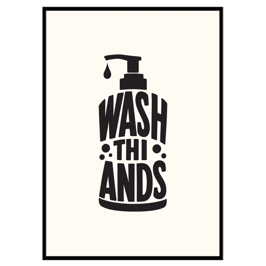 Wash Thi Ands - Typographic Print