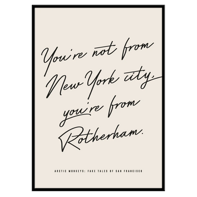 You're Not From New York City - Print
