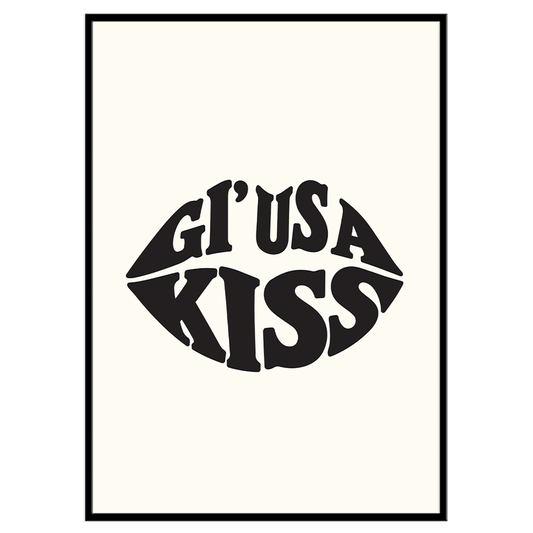 Gi' Us A Kiss - Typographic Print