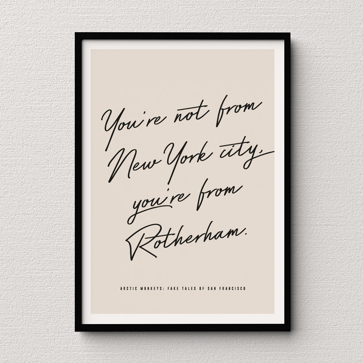 You're Not From New York City - Print