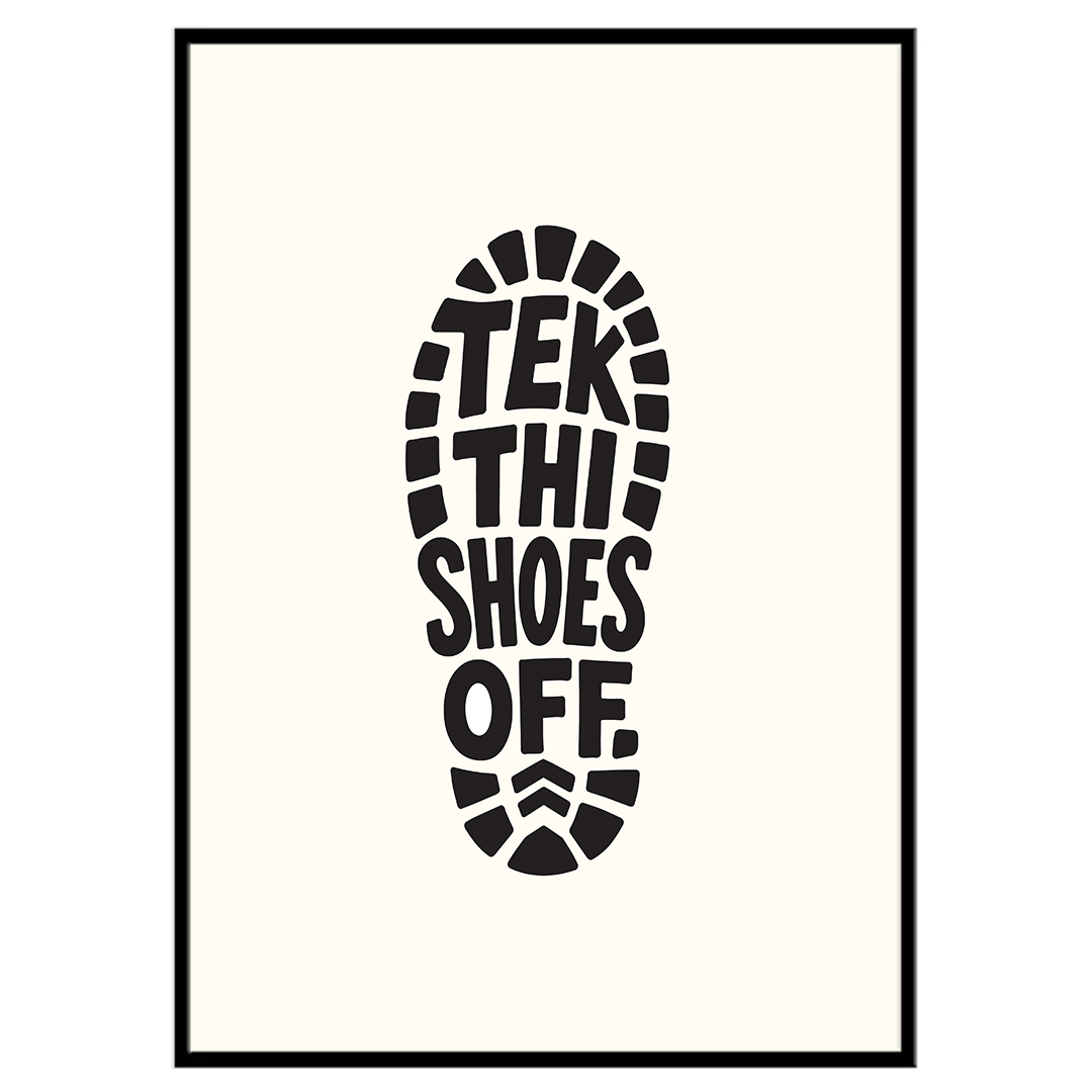 Tek Thi Shoes Off - Typographic Print