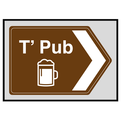 T' Pub (Right Arrow) - Print