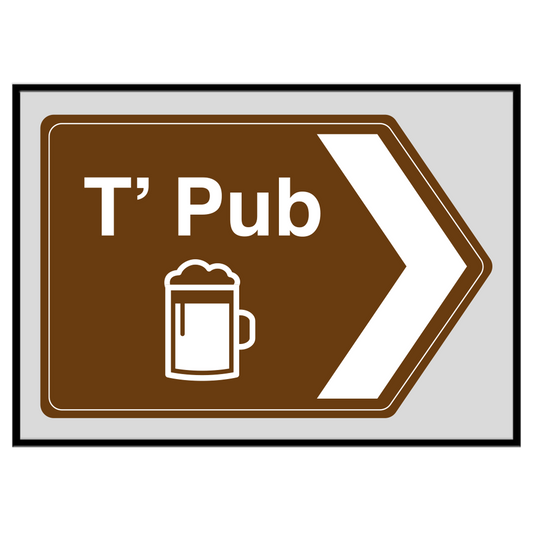 T' Pub (Right Arrow) - Print